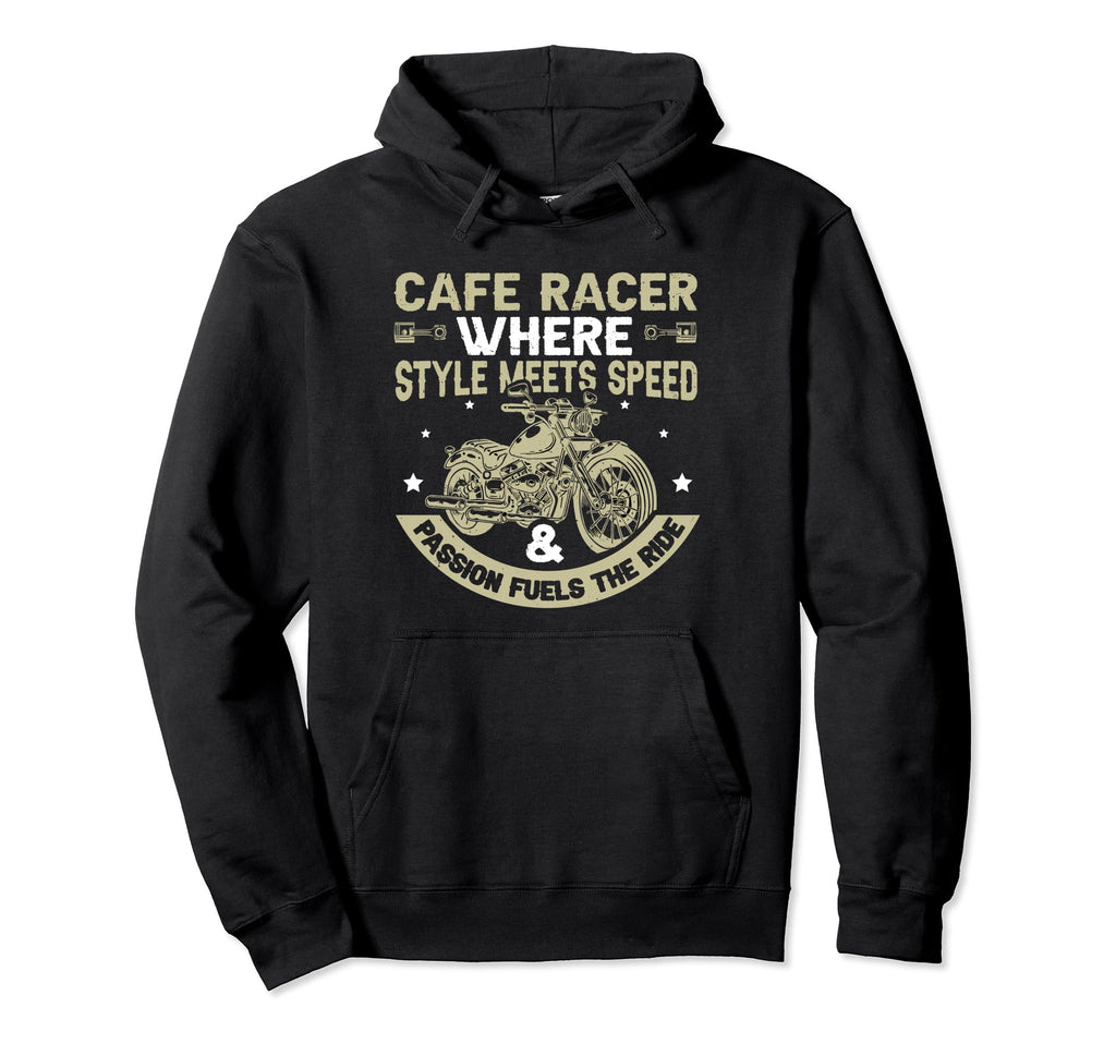 Meets Speed Passion Fuels Ride Cafe Racer Hoodie - Streetwear Style Unisex - T-Shirt, Sweatshirt, Hoodie