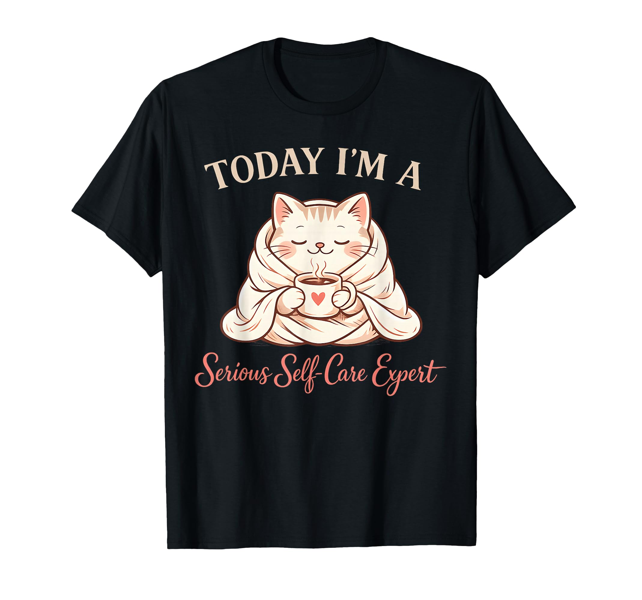 Funny Cat Drinking Tea Relaxing Self T-Shirt - Novelty Apparel Men Women - T-Shirt, Sweatshirt, Hoodie