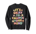 Self Acceptance Overthinker Sweatshirt - Fun Novelty Design Men Women - T-Shirt, Sweatshirt, Hoodie
