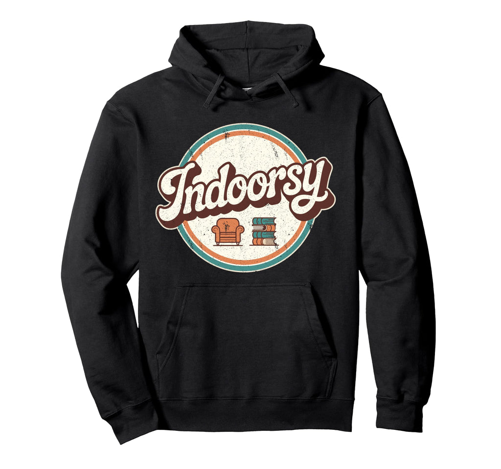 Antisocial Indoorsy Funny Introvert Hoodie - Casual Everyday Wear Men Women - T-Shirt, Sweatshirt, Hoodie
