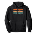Counselor Squad Mental Health Counselor Hoodie - Fun Novelty Design Unisex - T-Shirt, Sweatshirt, Hoodie