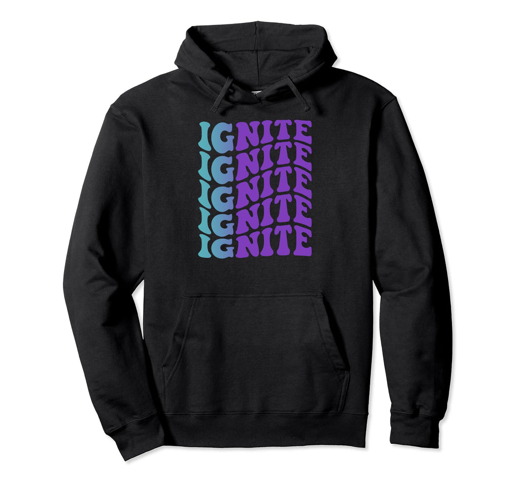 Ignite Self Care Hoodie - Trendy Graphic for Adults - T-Shirt, Sweatshirt, Hoodie