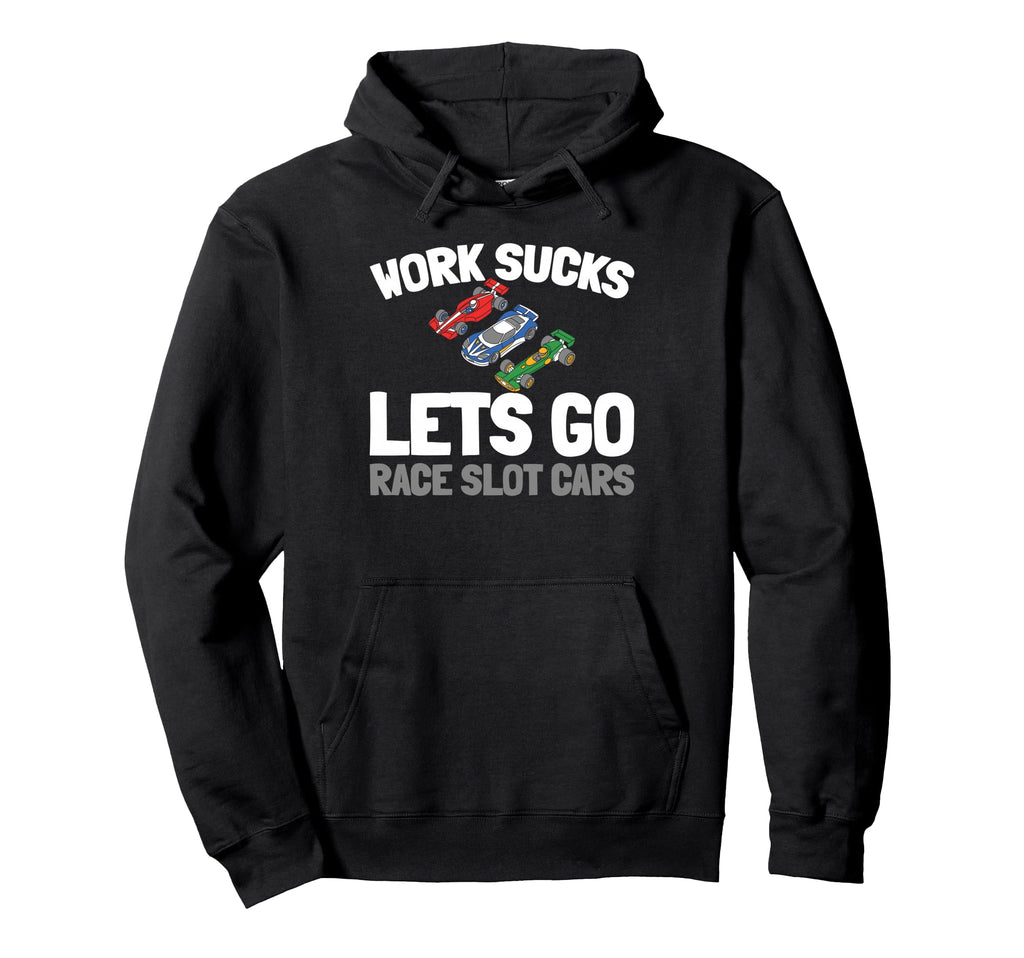 Slot Cars Miniature Track Hobby Slot Hoodie - Custom Art Print Men Women - T-Shirt, Sweatshirt, Hoodie