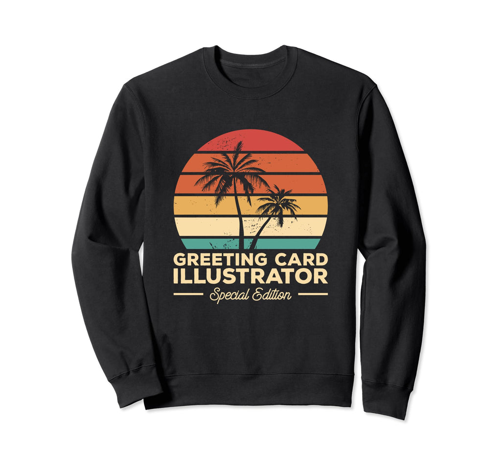 Greeting Card Illustrator Sweatshirt - Fun Novelty Design for Adults - T-Shirt, Sweatshirt, Hoodie