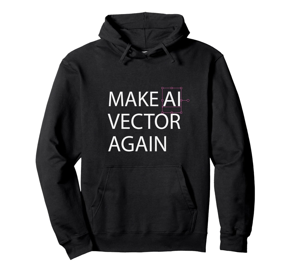 Make Ai Vector Again Digital Art Hoodie - Fun Novelty Design for Adults - T-Shirt, Sweatshirt, Hoodie