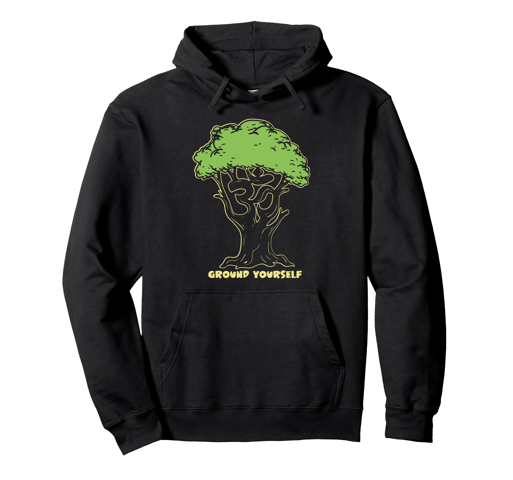 Ground Yourself Yoga Lover Tree Om Hoodie - Novelty Apparel for Adults - T-Shirt, Sweatshirt, Hoodie