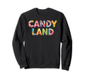 Candy Land Logo Candys Sweatshirt - Trendy Graphic Unisex - T-Shirt, Sweatshirt, Hoodie