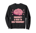 Recovery Path To Self Discovery Sweatshirt - Novelty Apparel for Adults - T-Shirt, Sweatshirt, Hoodie