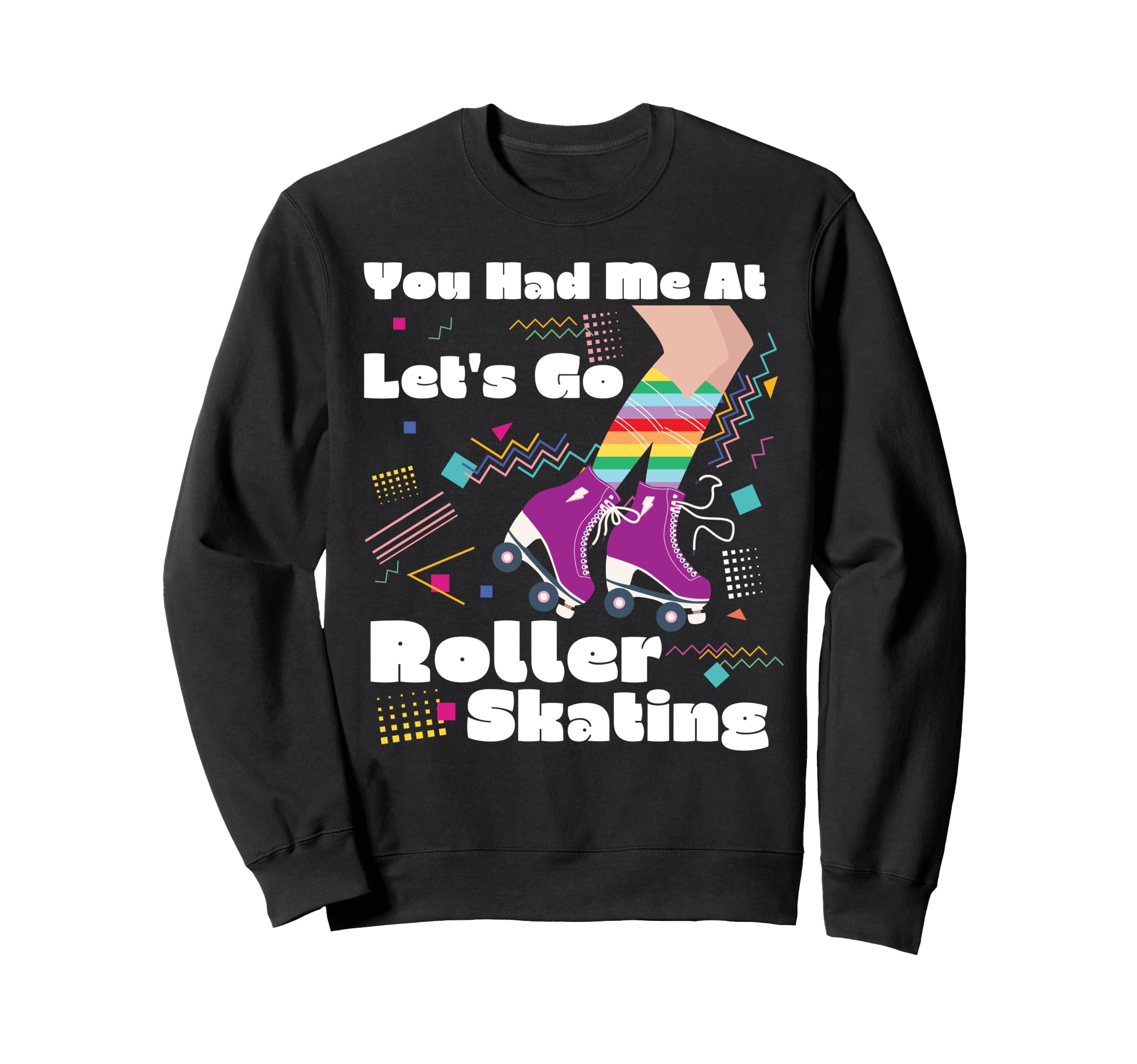 Roller Skating Skate 1970S Sweatshirt - Fun Novelty Design Unisex - T-Shirt, Sweatshirt, Hoodie
