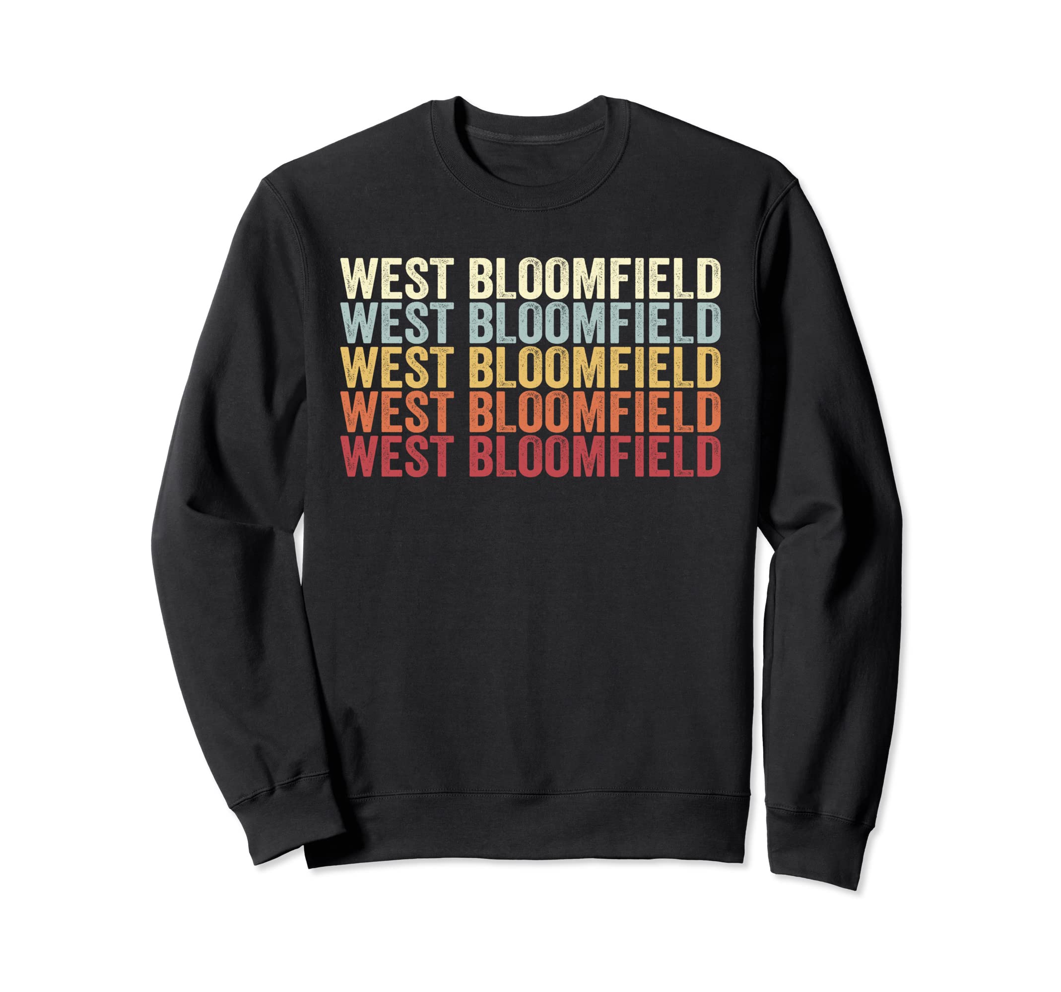 West Bloomfield New York West Sweatshirt - Trendy Graphic for Adults - T-Shirt, Sweatshirt, Hoodie