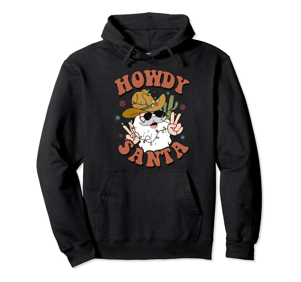 Howdy Santa Cowboy Santa Cowboy Western Hoodie - Graphic Print for Adults - T-Shirt, Sweatshirt, Hoodie