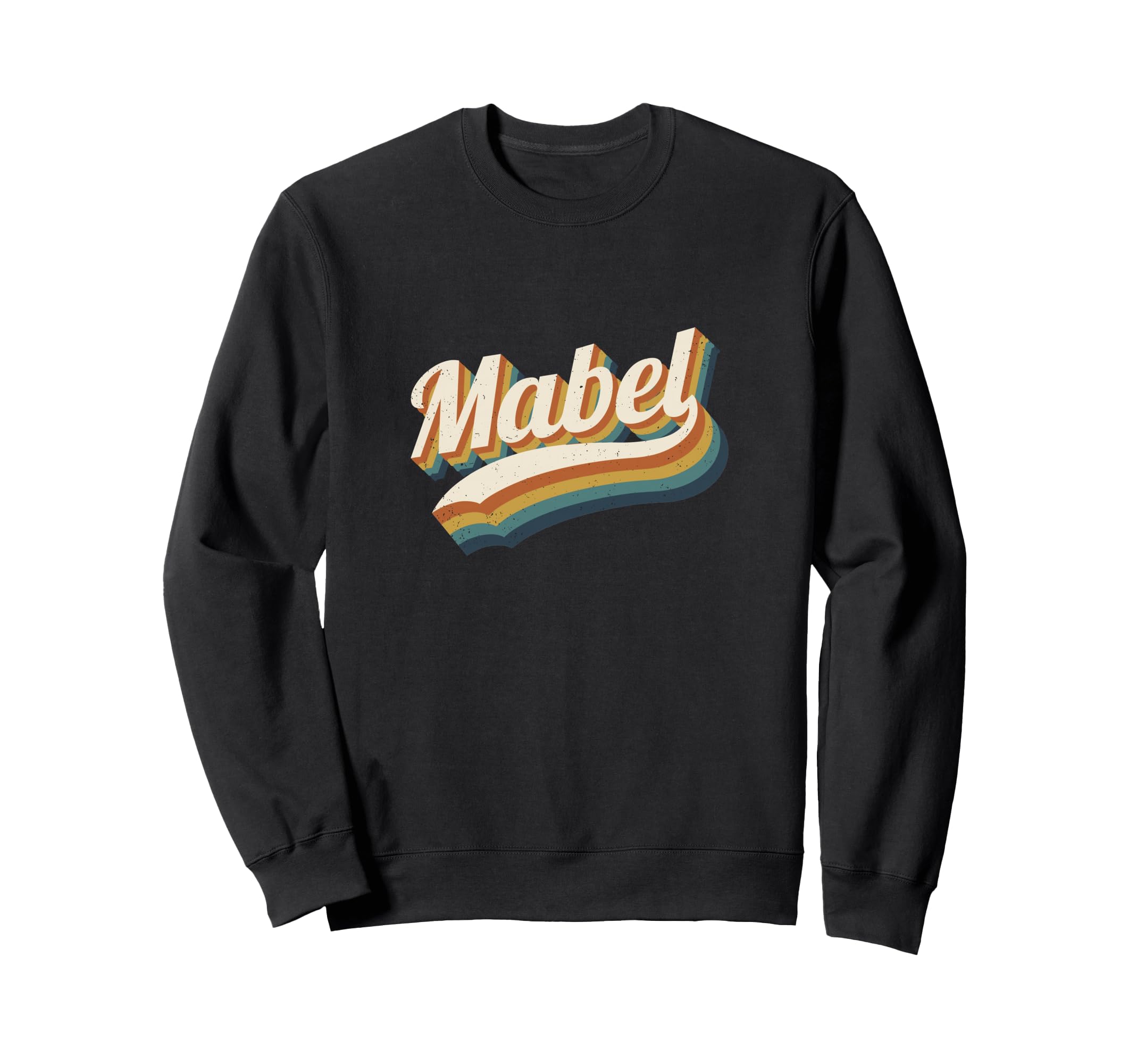 Mabel Personalized Name Mabel Sweatshirt - Fun Novelty Design Unisex - T-Shirt, Sweatshirt, Hoodie