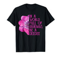 World Full Grandmas Be Deedee Fun T-Shirt - Aesthetic Graphic Unisex - T-Shirt, Sweatshirt, Hoodie