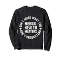 Dont Judge If You Dont Understand Sweatshirt - Custom Art Print for Adults - T-Shirt, Sweatshirt, Hoodie