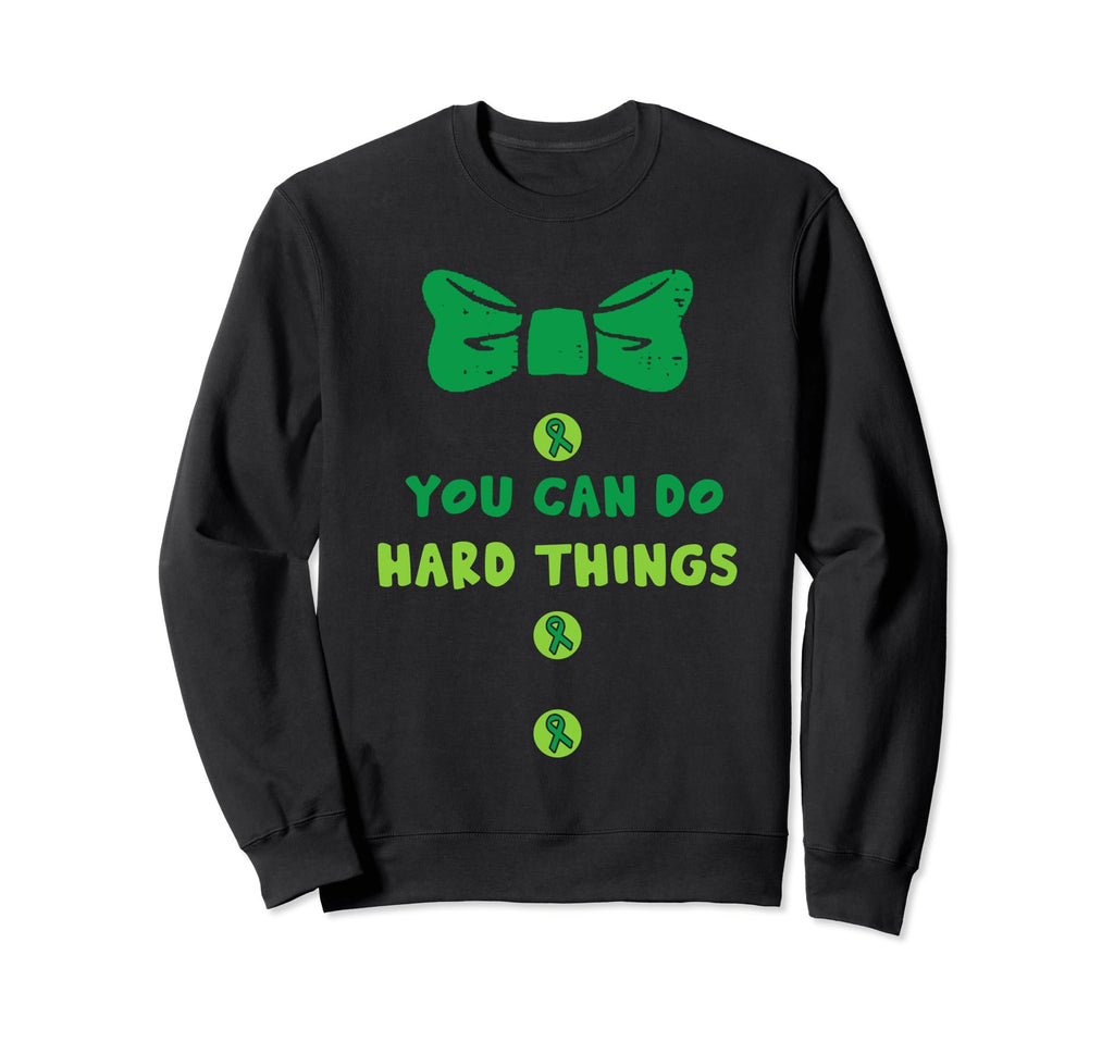 Mental Health You Can Do Hard Things Sweatshirt - Unique Graphic Men Women - T-Shirt, Sweatshirt, Hoodie
