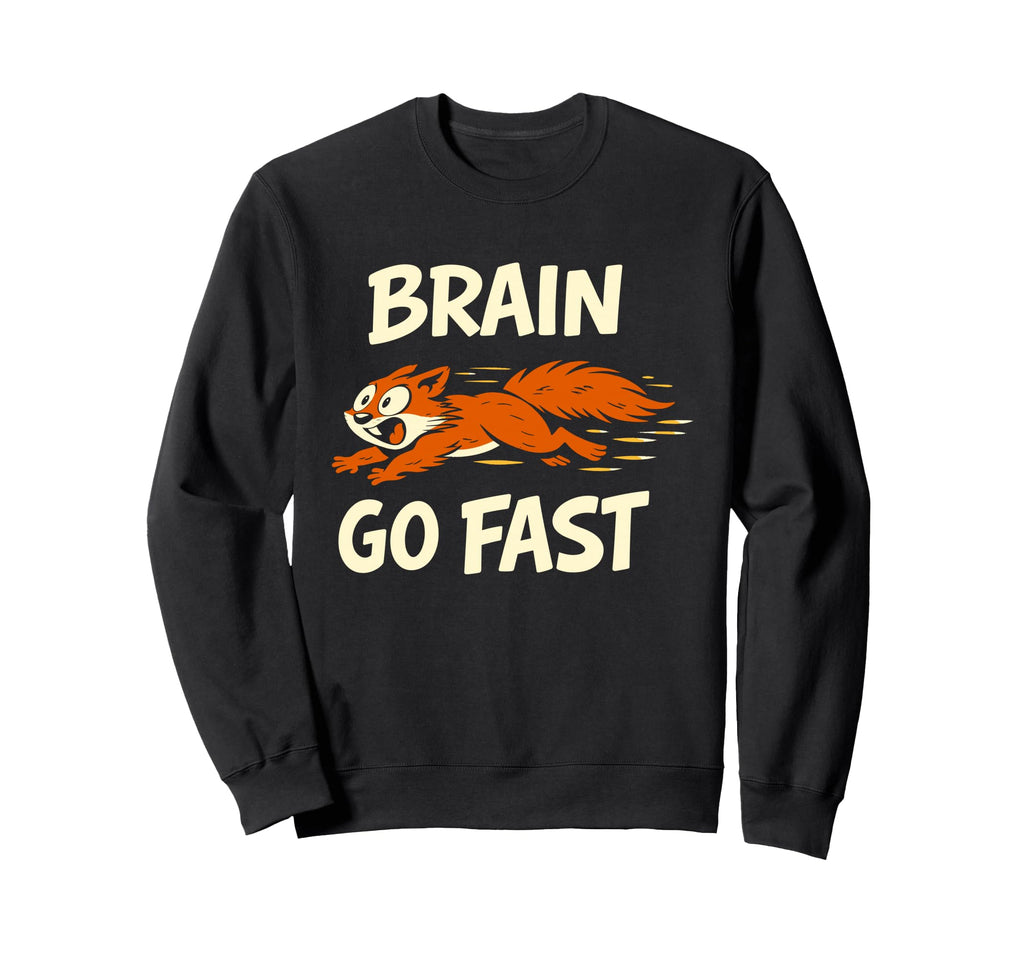 Funny Squirrel Chaotic Energy Sweatshirt - Graphic Print for Adults - T-Shirt, Sweatshirt, Hoodie