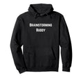 Brainstorming Support Human Creative Hoodie - Minimalist Print for Adults - T-Shirt, Sweatshirt, Hoodie
