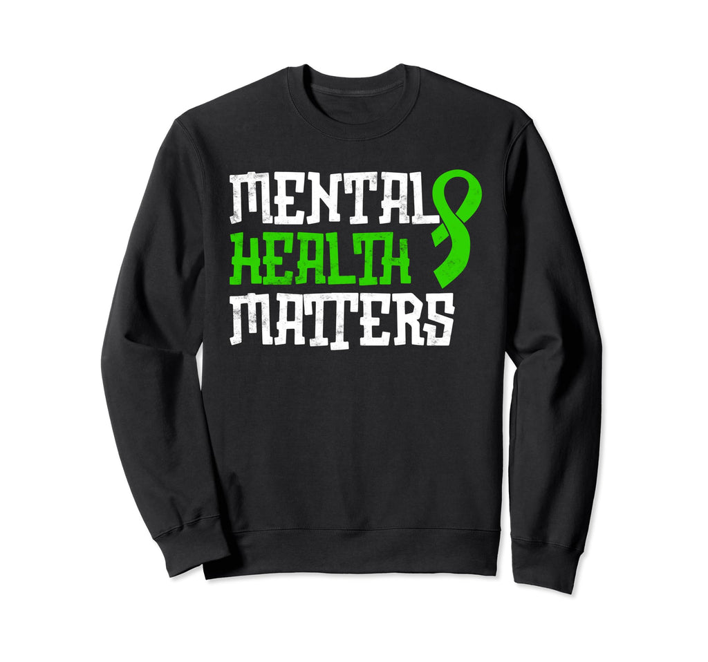 Mental Health Matters Fight Sweatshirt - Casual Everyday Wear for Adults - T-Shirt, Sweatshirt, Hoodie