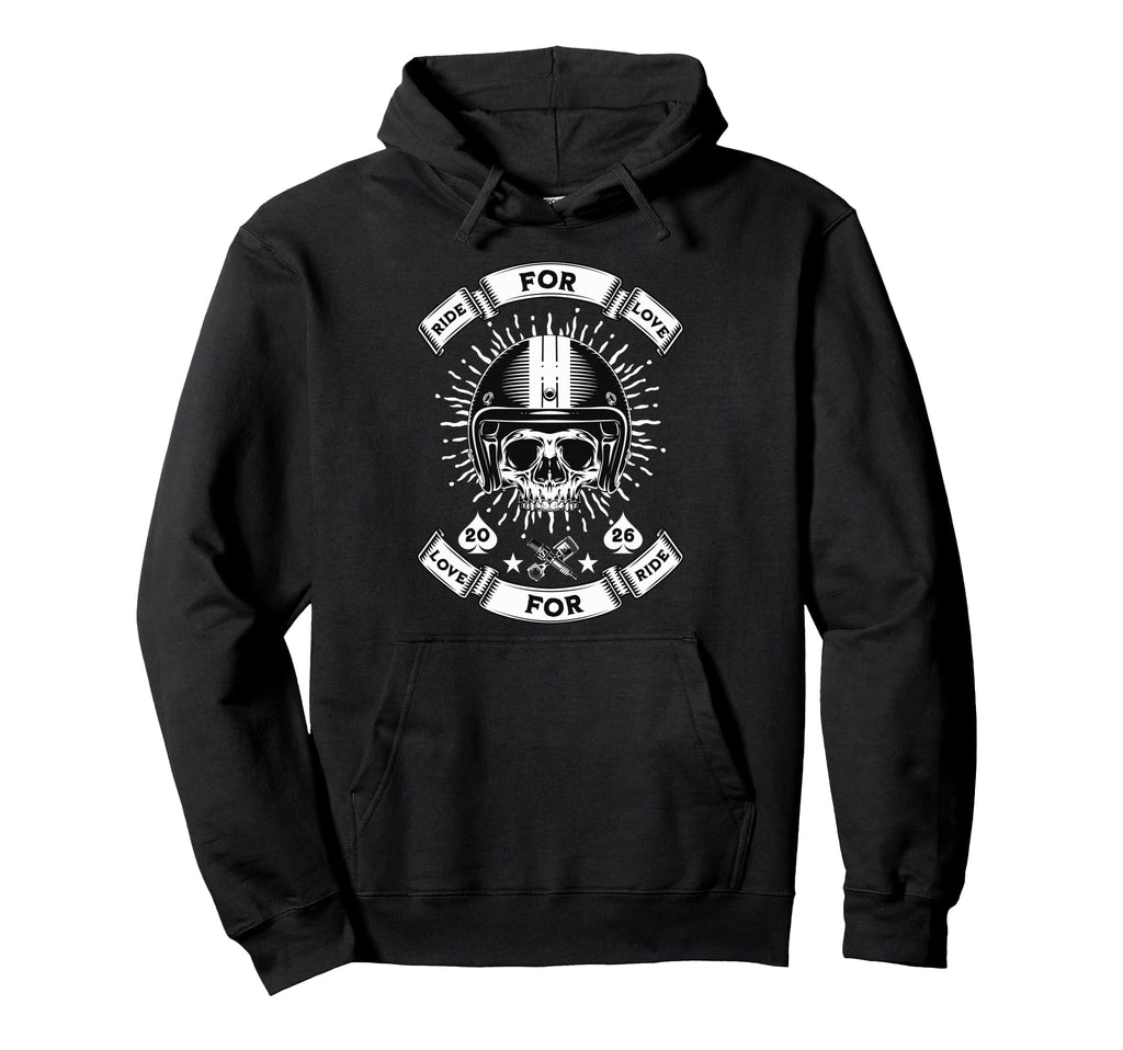 Biker Skull Ride Love Motorcycle Helmet Hoodie - Streetwear Style Men Women - T-Shirt, Sweatshirt, Hoodie