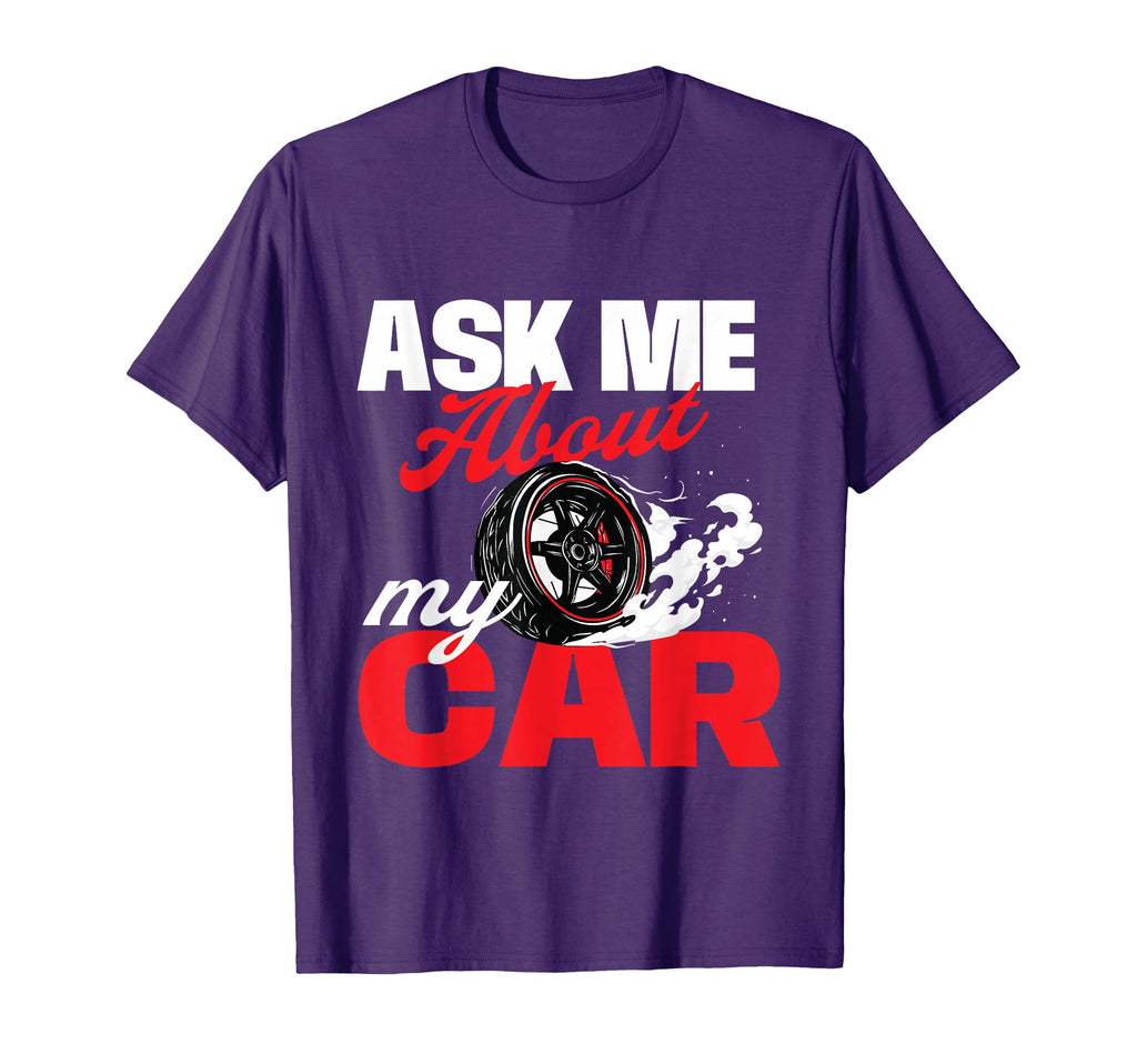 Ask Me About My Car Auto Mechanic T-Shirt - Aesthetic Graphic Men Women - T-Shirt, Sweatshirt, Hoodie