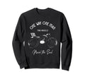Biker Biking Gift Motorcycle Sweatshirt - Fun Novelty Design for Adults - T-Shirt, Sweatshirt, Hoodie