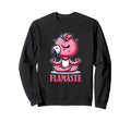 Flamaste Funny Flamingo Yoga Sweatshirt - Streetwear Style for Adults - T-Shirt, Sweatshirt, Hoodie