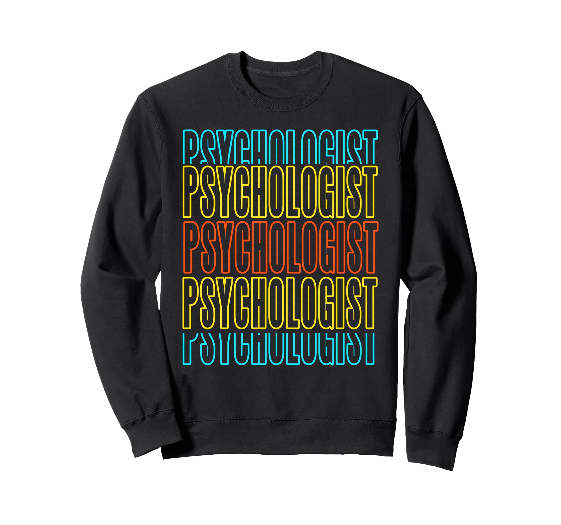 Psychologist Typography Mind Sweatshirt - Custom Art Print for Adults - T-Shirt, Sweatshirt, Hoodie