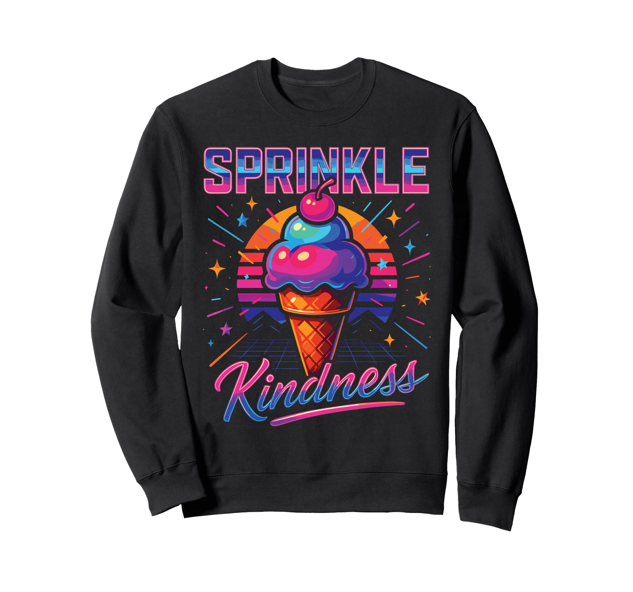 Sprinkle Kindness 80S Ice Cream Sweatshirt - Novelty Apparel Men Women - T-Shirt, Sweatshirt, Hoodie