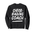 Cheerleading Coach Distressed Sweatshirt - Casual Everyday Wear Unisex - T-Shirt, Sweatshirt, Hoodie