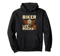Biker Life Rocks Skull Biker Hoodie - Streetwear Style Unisex - T-Shirt, Sweatshirt, Hoodie