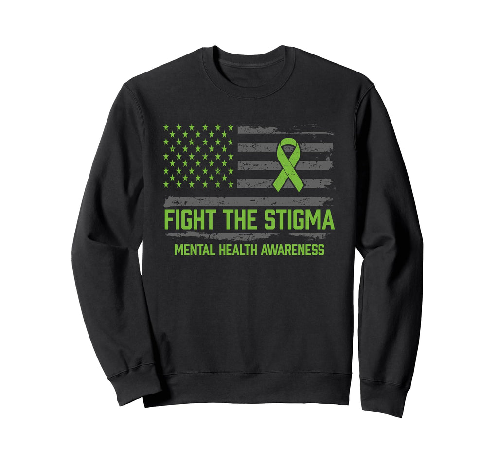 Mental Health Awareness Fight Stigma Sweatshirt - Trendy Graphic Unisex - T-Shirt, Sweatshirt, Hoodie