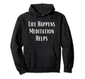 Meditation Meditator Mindfulness Zen Hoodie - Graphic Print for Adults - T-Shirt, Sweatshirt, Hoodie