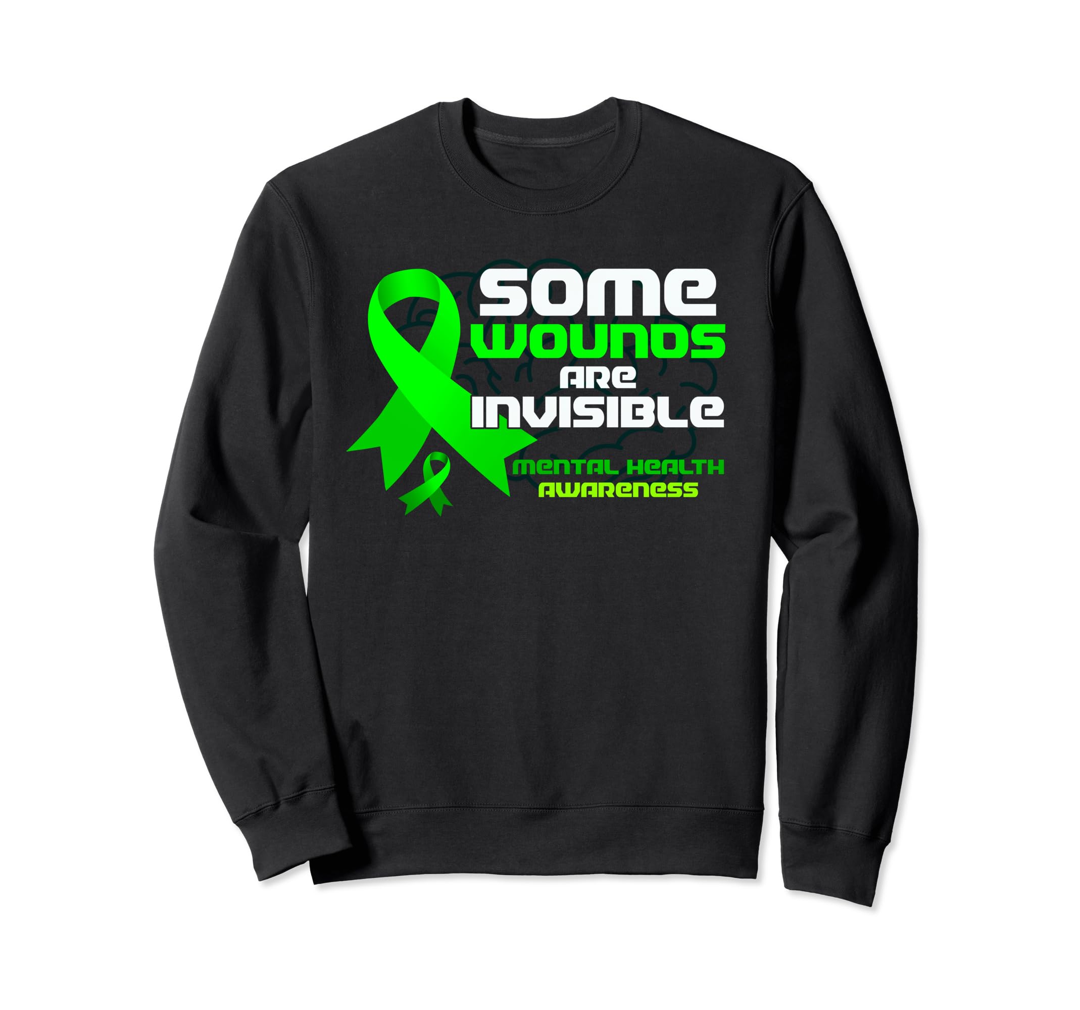 Some Wounds Invisible Mental Sweatshirt - Aesthetic Graphic for Adults - T-Shirt, Sweatshirt, Hoodie