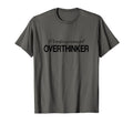 Professional Overthinker Mindset Self T-Shirt - Streetwear Style Men Women - T-Shirt, Sweatshirt, Hoodie