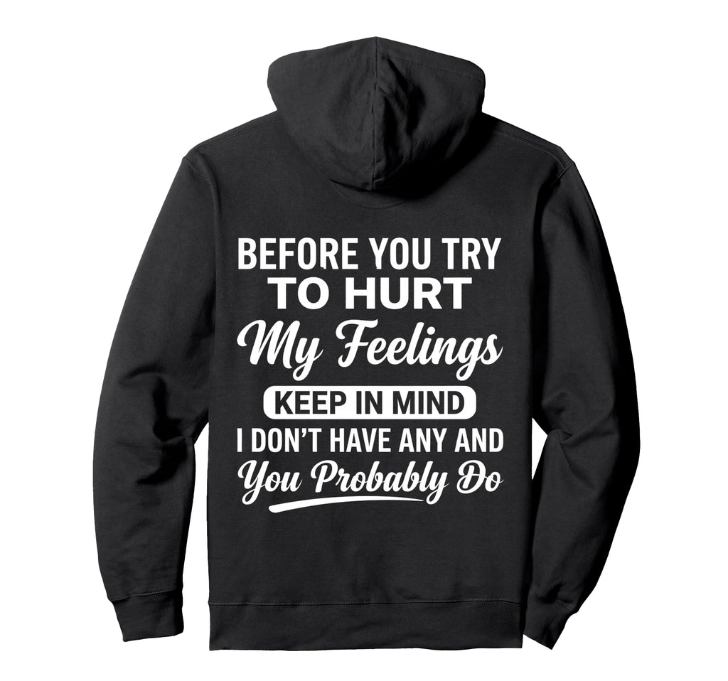 Back Funny Sarcastic Attitude Art Hoodie - Aesthetic Graphic Unisex - T-Shirt, Sweatshirt, Hoodie