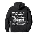 Back Funny Sarcastic Attitude Art Hoodie - Aesthetic Graphic Unisex - T-Shirt, Sweatshirt, Hoodie
