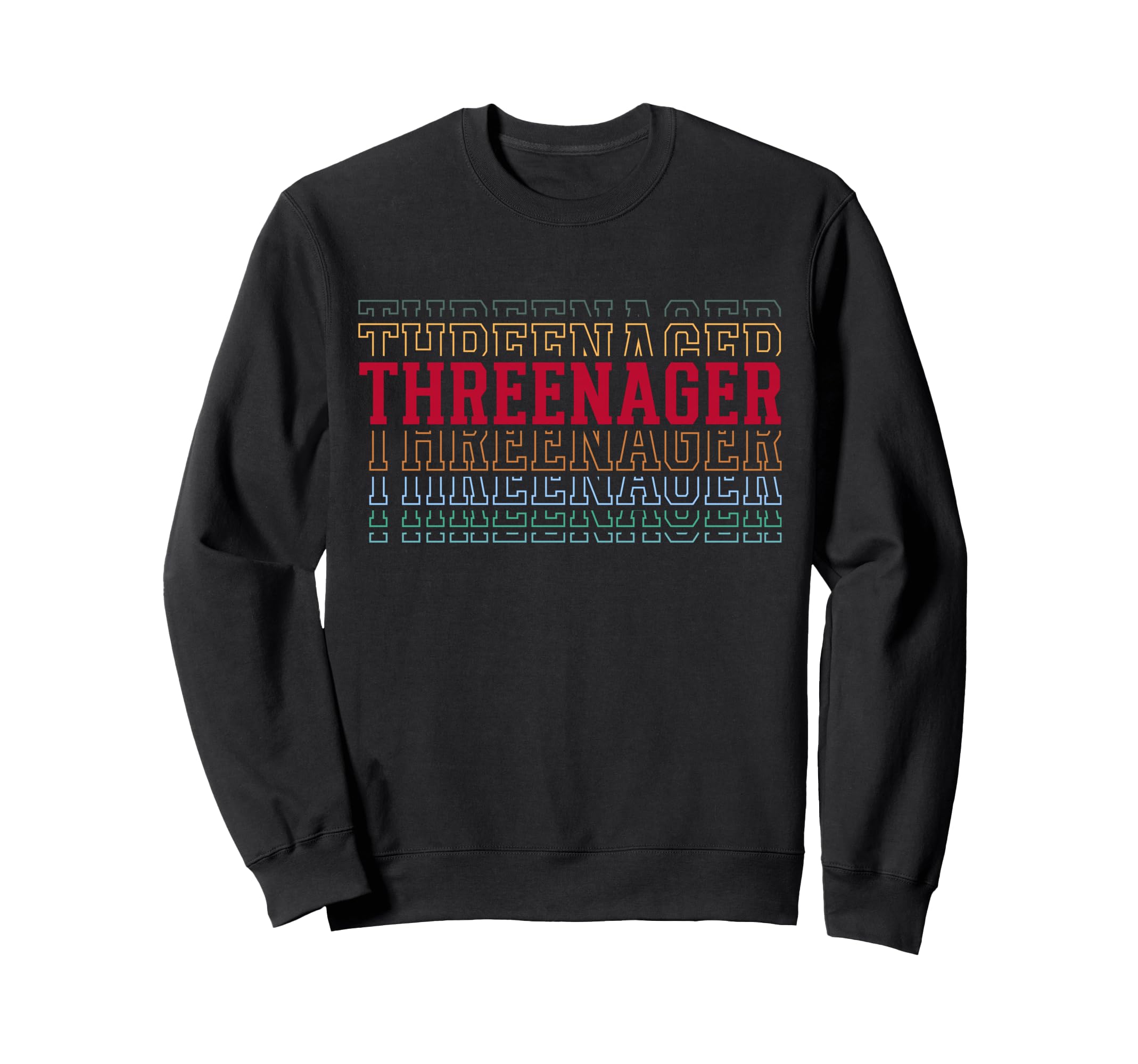 Threenager 3Rd Birthday Layered Text Sweatshirt - Trendy Graphic Men Women - T-Shirt, Sweatshirt, Hoodie