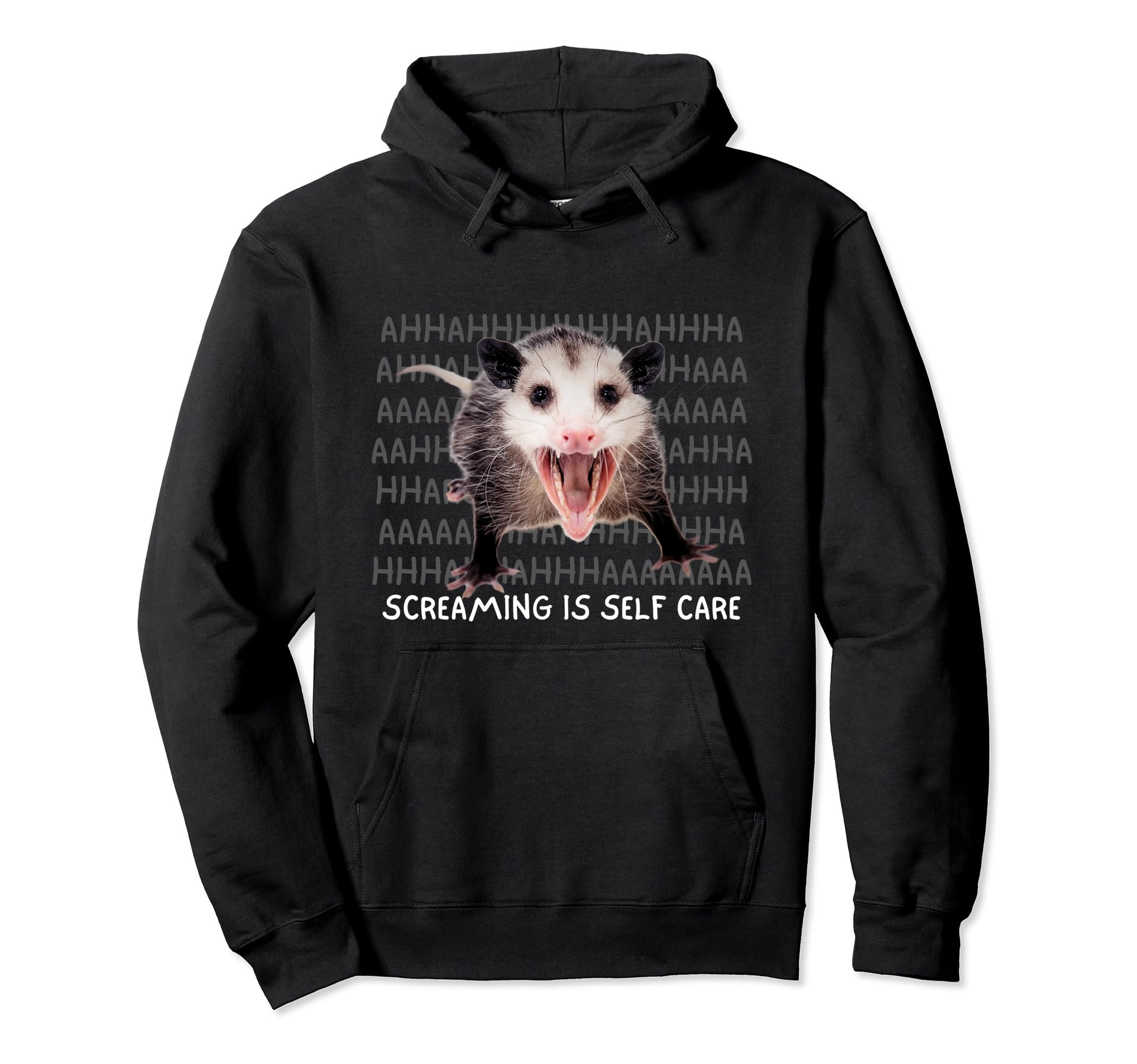 Screaming Is Self Care Possum Opossum Hoodie - Unique Graphic Men Women - T-Shirt, Sweatshirt, Hoodie