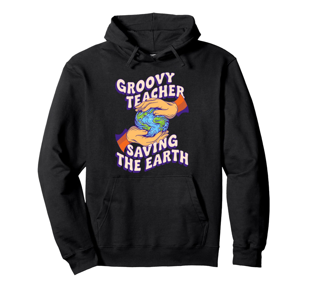 Wavy Teacher Earth Savior Hoodie - Trendy Graphic Unisex - T-Shirt, Sweatshirt, Hoodie