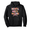 Mental Health Matters Coquette Bow Mental Hoodie - Graphic Print Unisex - T-Shirt, Sweatshirt, Hoodie