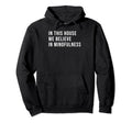 Yoga Positive Mindfulness Yogi Meditation Hoodie - Trendy Graphic Unisex - T-Shirt, Sweatshirt, Hoodie