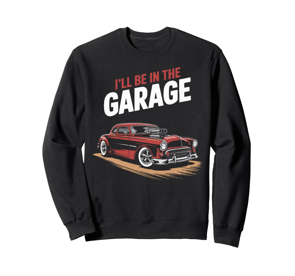 Cars Automobile Car Show Mechanics Sweatshirt - Unique Graphic Unisex - T-Shirt, Sweatshirt, Hoodie
