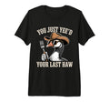 You Just Yeed Your Last Haw Funny T-Shirt - Minimalist Print Men Women - T-Shirt, Sweatshirt, Hoodie