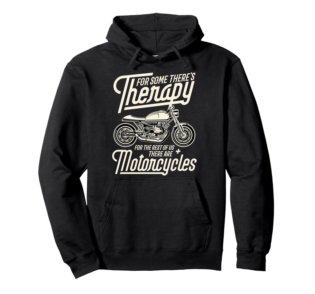 Funny Motorcycle Rider Therapy Biker Hoodie - Custom Art Print for Adults - T-Shirt, Sweatshirt, Hoodie