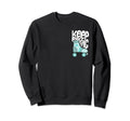 Keep Roller Skating Rolling Sweatshirt - Casual Everyday Wear for Adults - T-Shirt, Sweatshirt, Hoodie