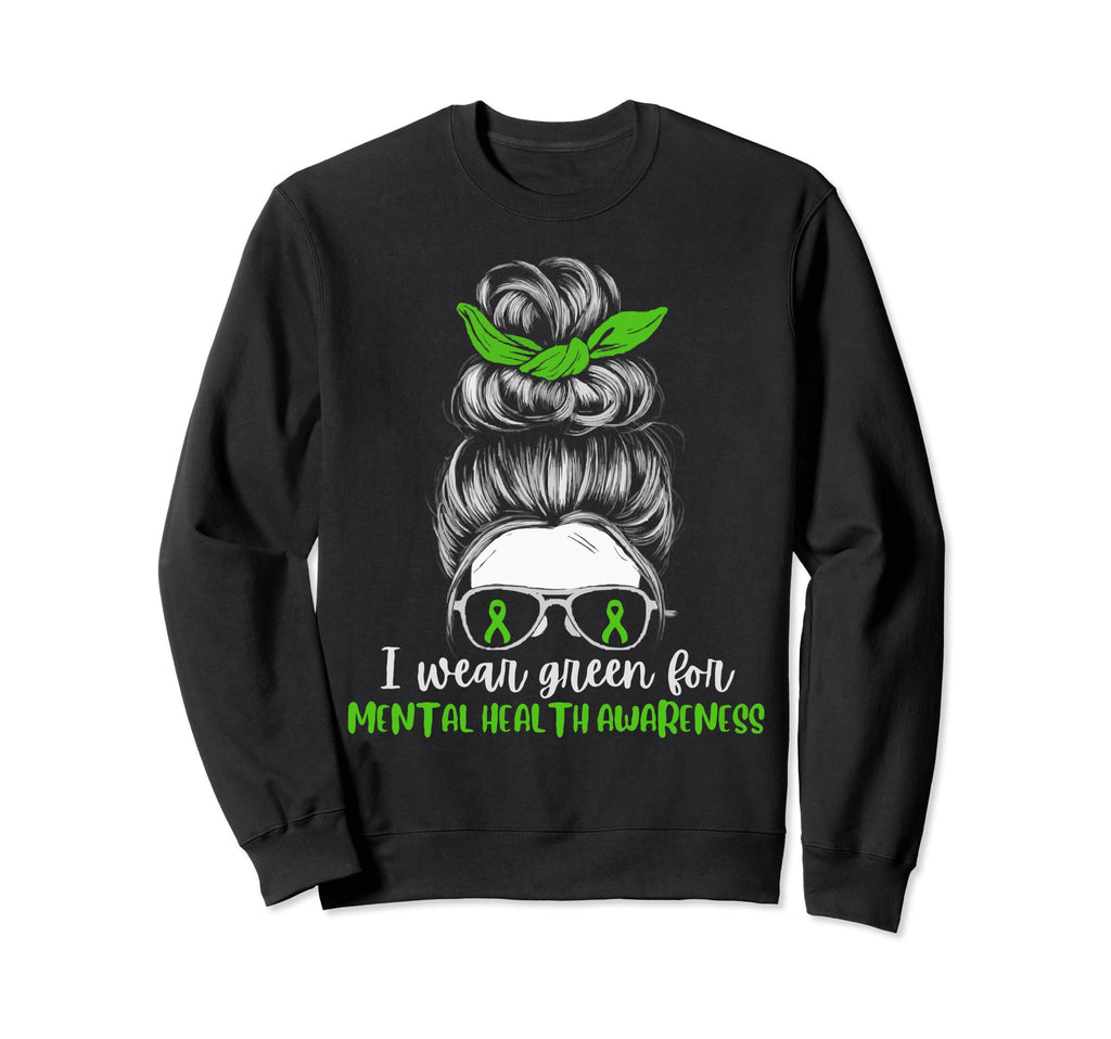 Green Messy Bun I Wear Green Sweatshirt - Custom Art Print Men Women - T-Shirt, Sweatshirt, Hoodie