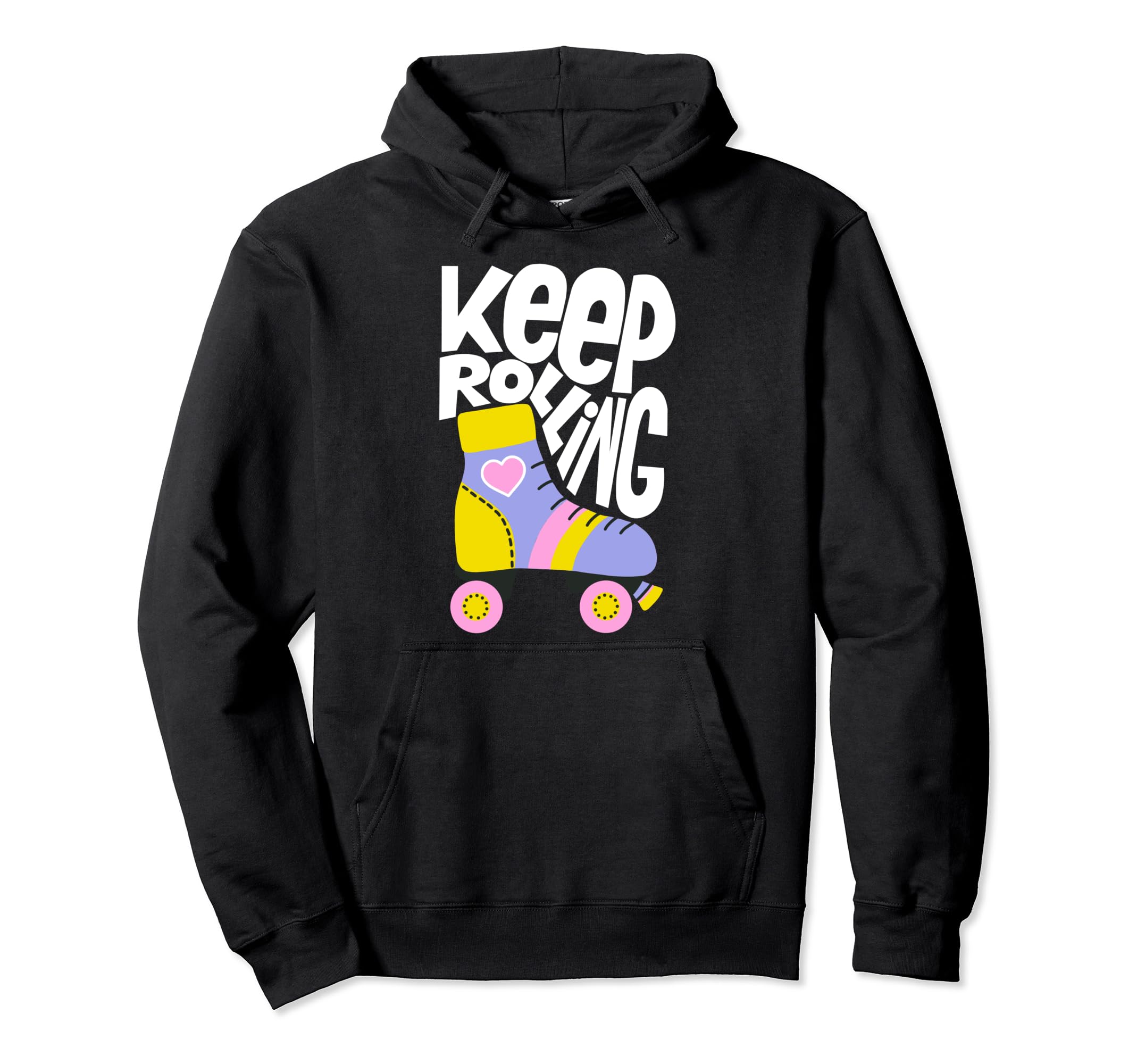 Keep Roller Skating Rolling Funny Keep Hoodie - Streetwear Style Men Women - T-Shirt, Sweatshirt, Hoodie
