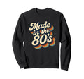80S Groovy Typography Nostalgic Sweatshirt - Streetwear Style Men Women - T-Shirt, Sweatshirt, Hoodie