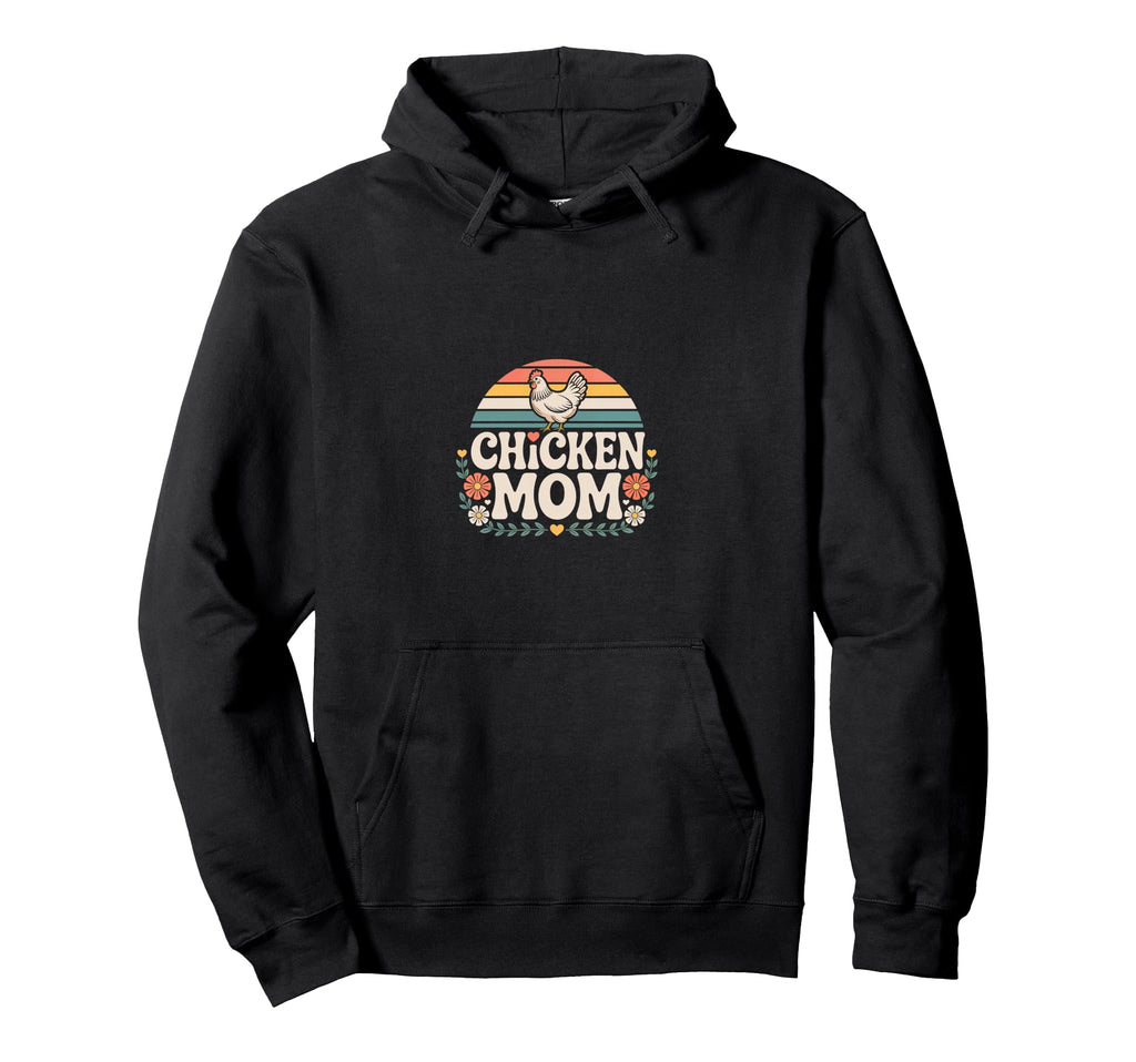 Chicken Mom Farmhouse Florals Hoodie - Novelty Apparel Men Women - T-Shirt, Sweatshirt, Hoodie
