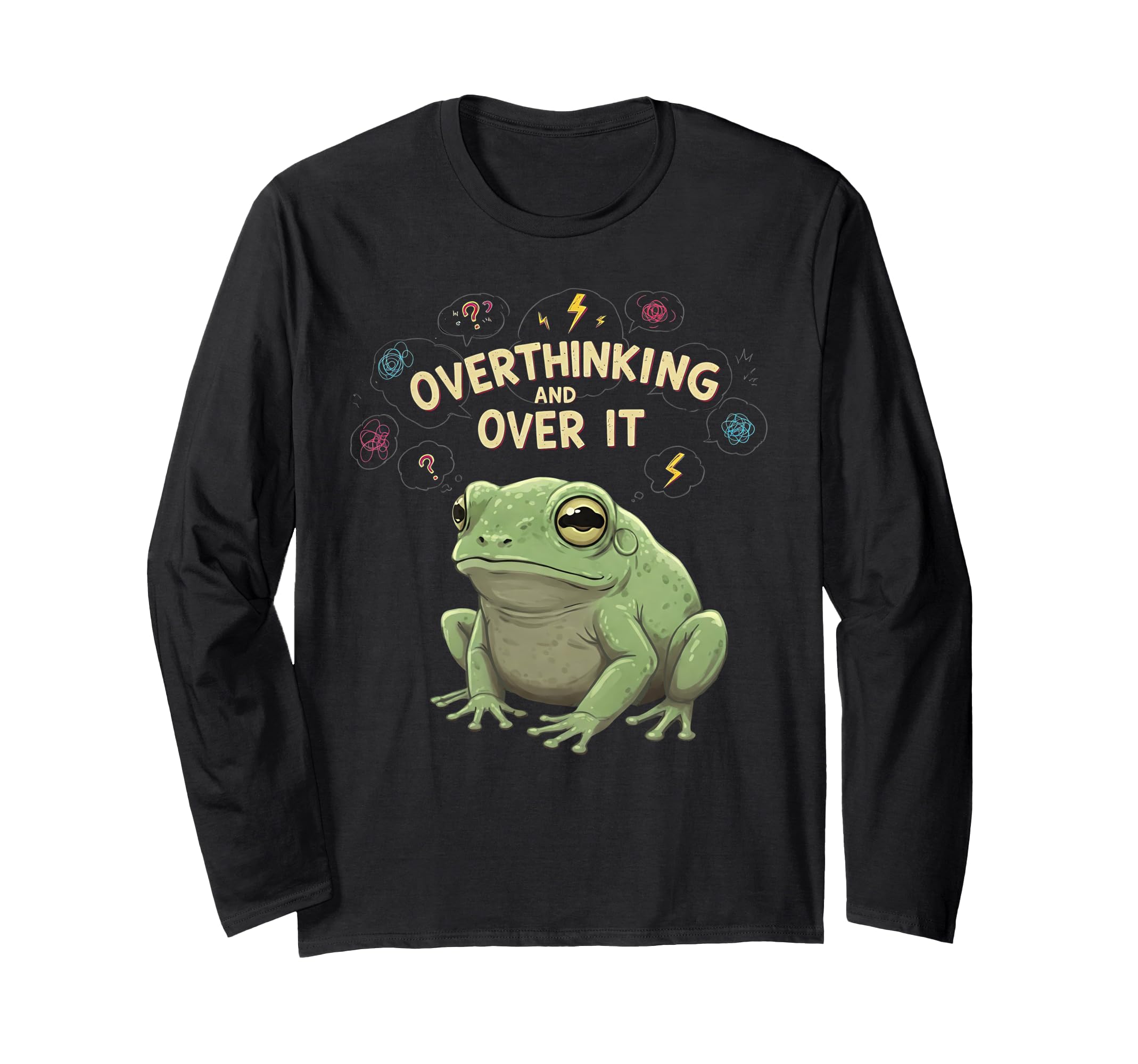 Funny Tired Frog Meme Overthinker T-Shirt - Casual Everyday Wear Men Women - T-Shirt, Sweatshirt, Hoodie